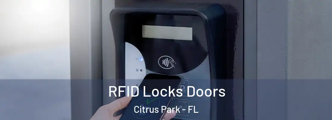  RFID Locks Doors Citrus Park - FL